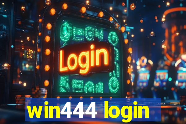 win444 login